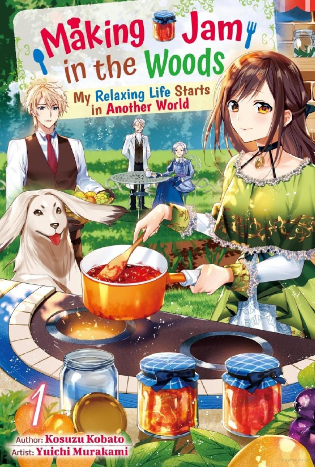 Making Jam in the Woods: My Relaxing Life Starts in Another World Vol. 1 Review